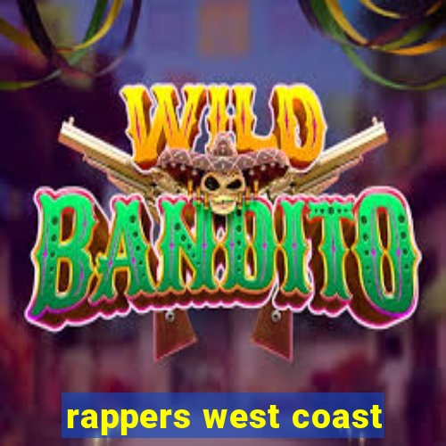 rappers west coast