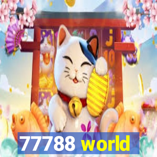 77788 world