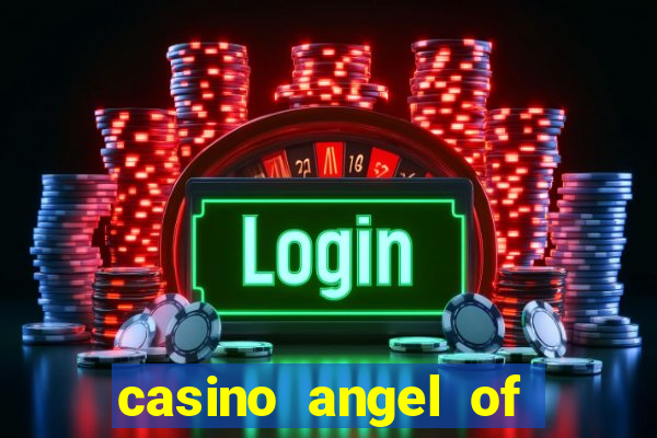 casino angel of the winds