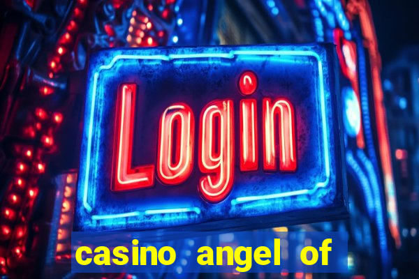 casino angel of the winds