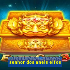 senhor dos aneis elfos