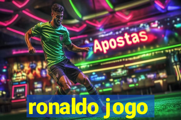 ronaldo jogo