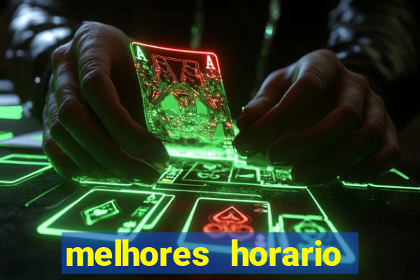 melhores horario fortune tiger