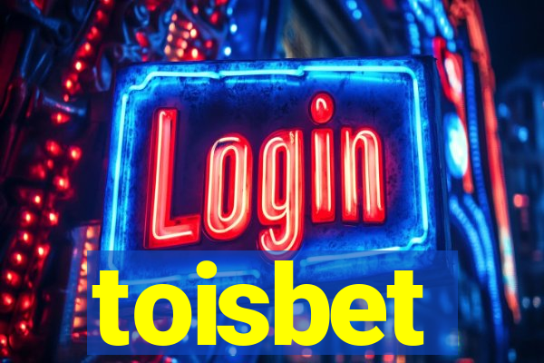 toisbet