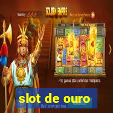 slot de ouro