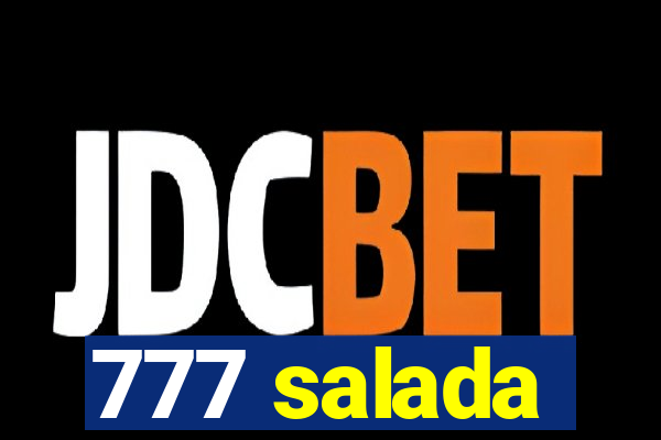 777 salada