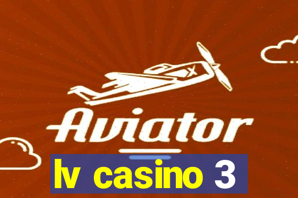 lv casino 3