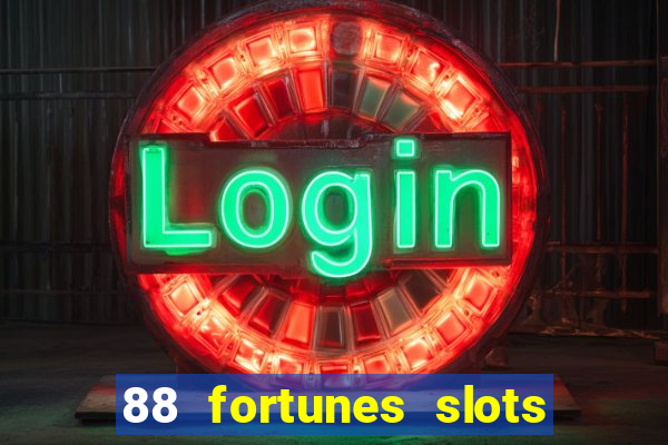 88 fortunes slots paga mesmo