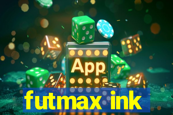 futmax ink