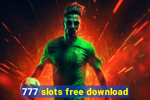 777 slots free download