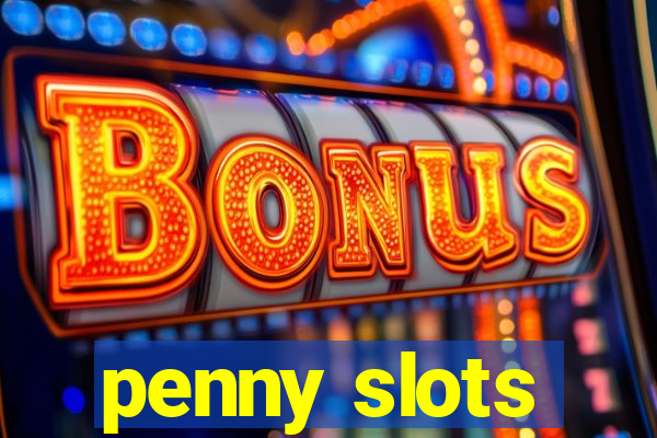 penny slots