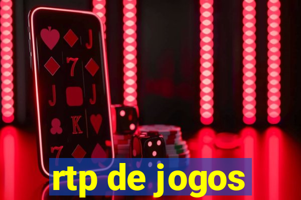 rtp de jogos