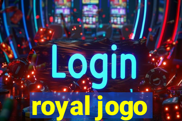 royal jogo