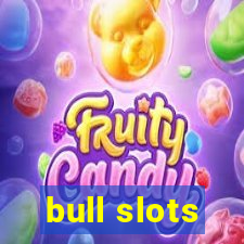 bull slots