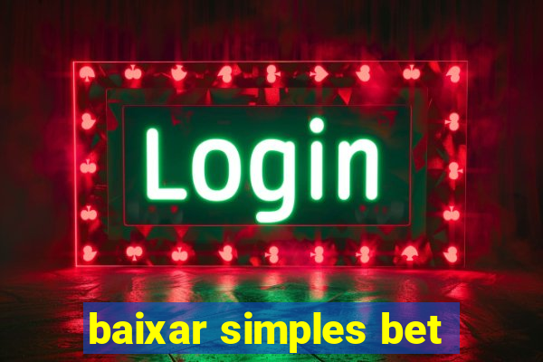 baixar simples bet