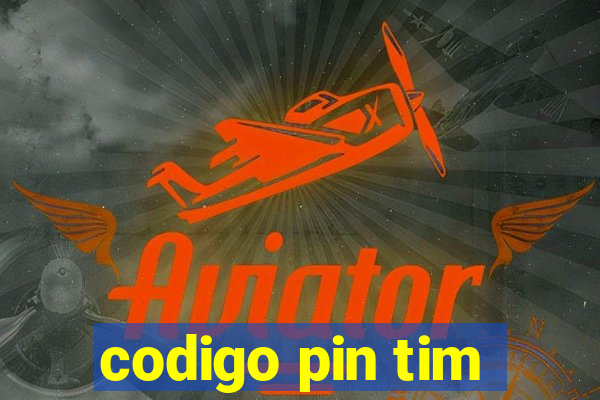 codigo pin tim