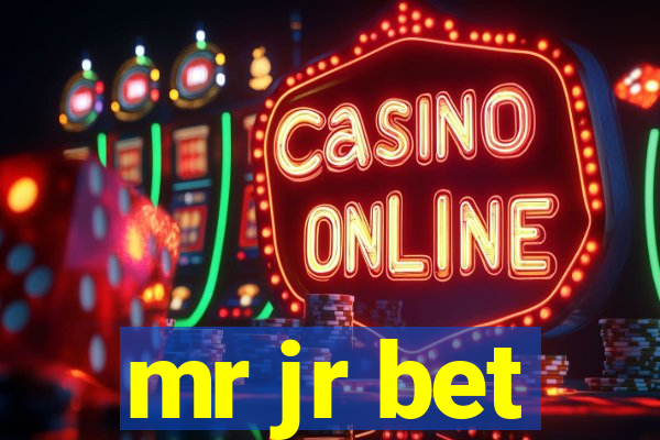 mr jr bet