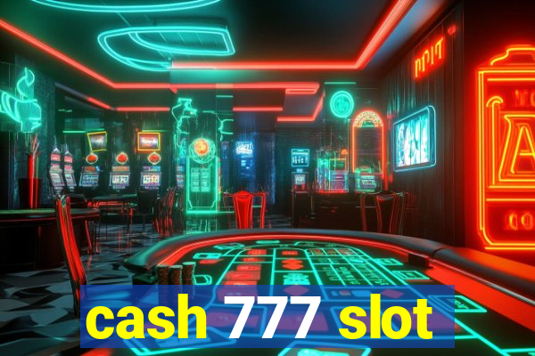 cash 777 slot