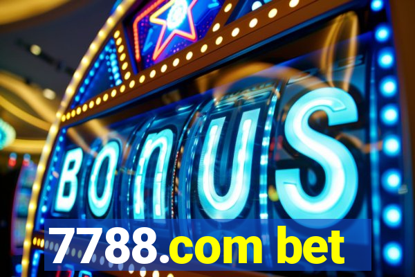 7788.com bet