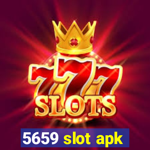 5659 slot apk