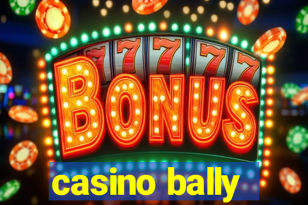 casino bally