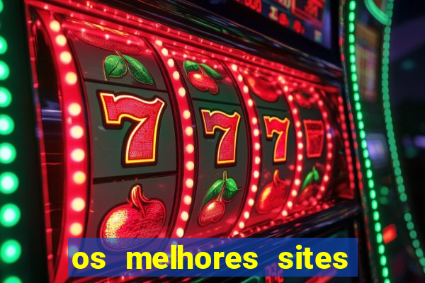 os melhores sites de jogo