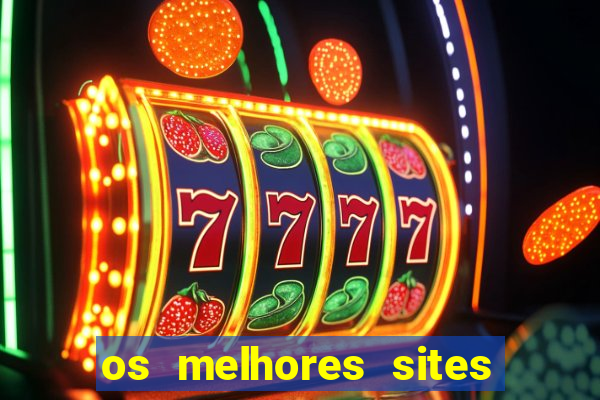 os melhores sites de jogo