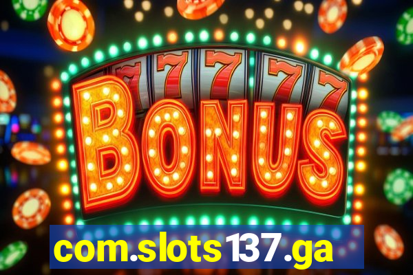 com.slots137.game