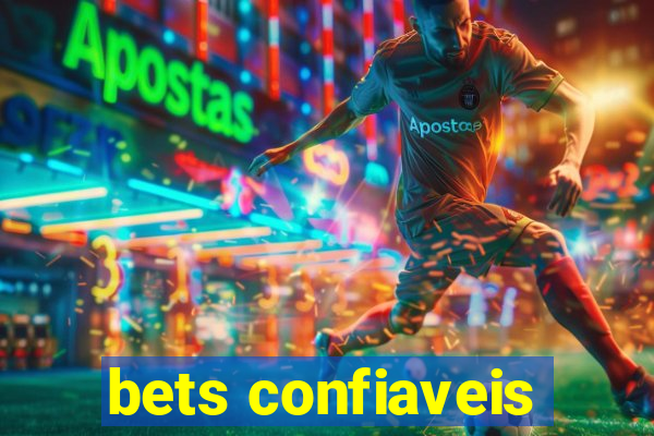 bets confiaveis