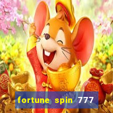 fortune spin 777 paga mesmo