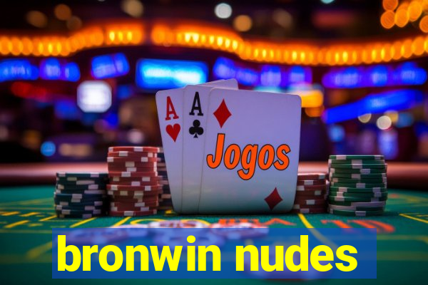 bronwin nudes