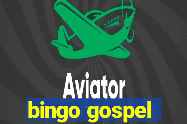 bingo gospel