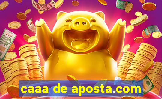 caaa de aposta.com