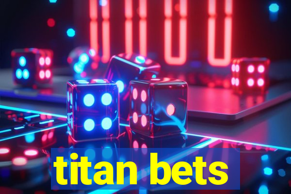 titan bets