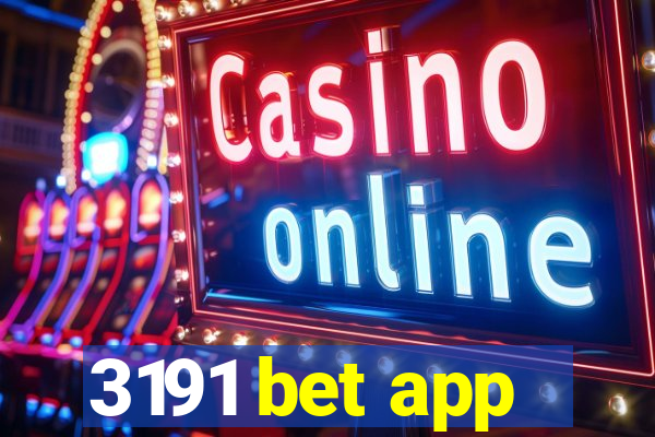 3191 bet app