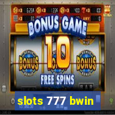 slots 777 bwin