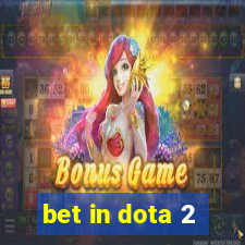 bet in dota 2