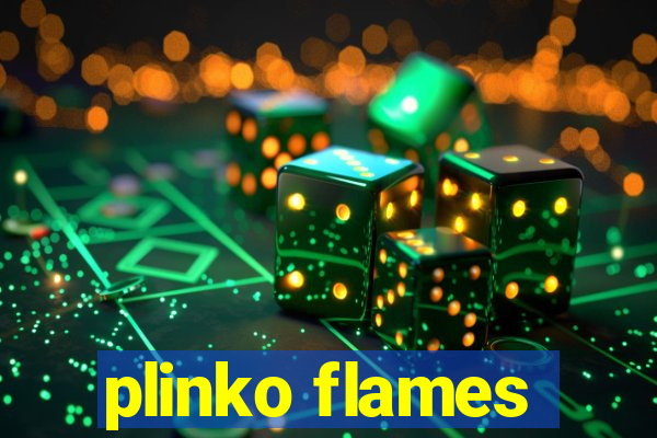 plinko flames