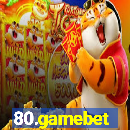 80.gamebet