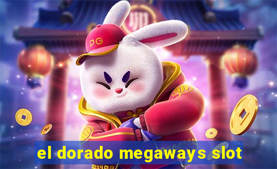 el dorado megaways slot