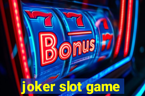 joker slot game