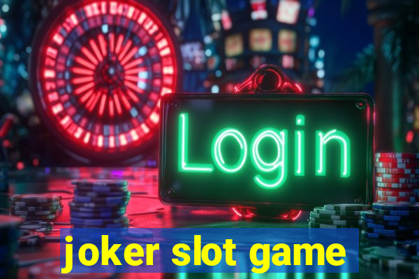 joker slot game