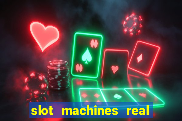 slot machines real money online