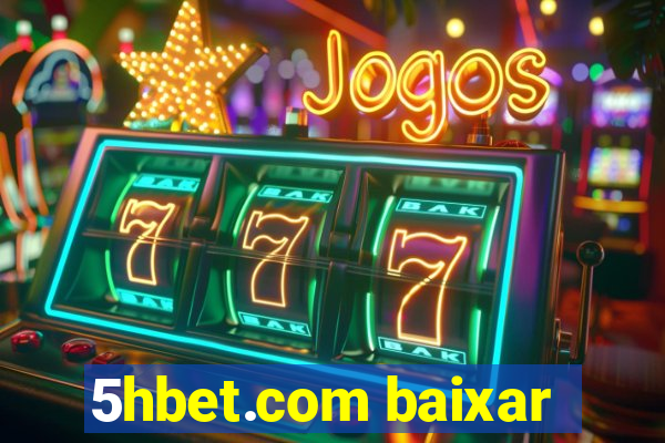 5hbet.com baixar