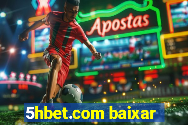 5hbet.com baixar