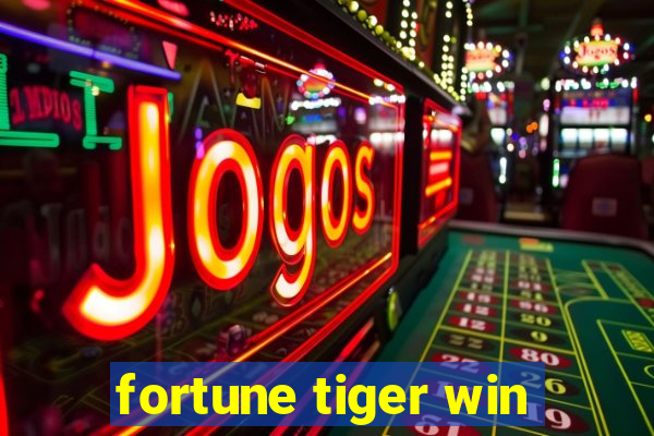 fortune tiger win