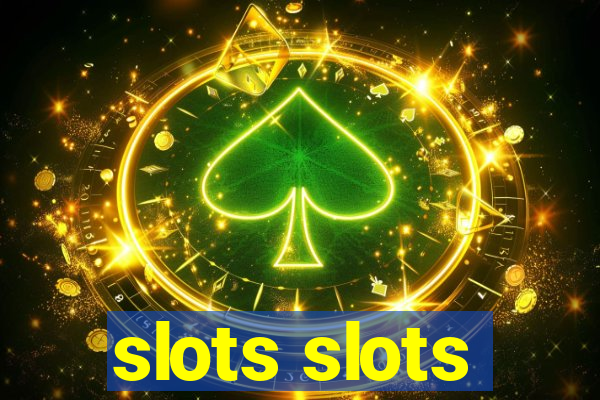 slots slots