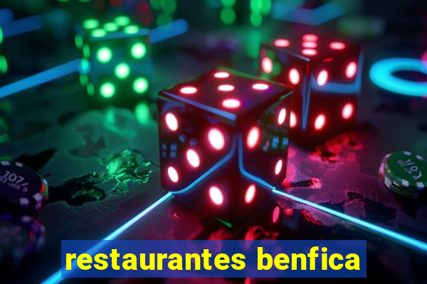 restaurantes benfica