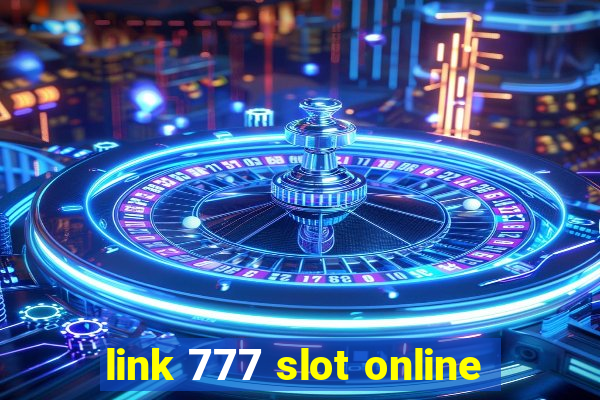 link 777 slot online