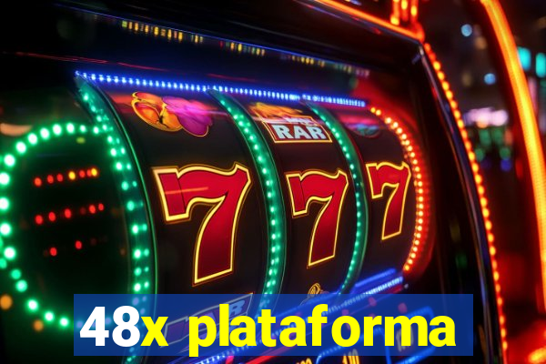 48x plataforma